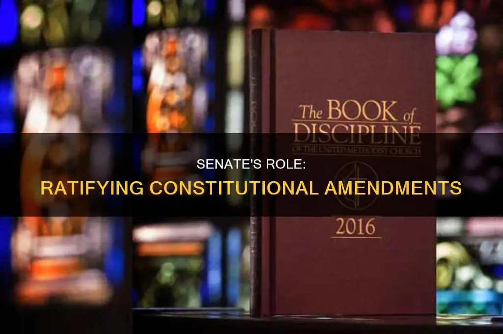 can the senate ratify constitutional amendments