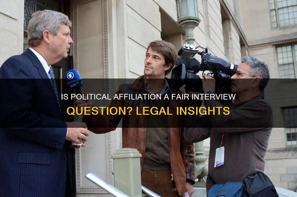 can they ask your political party in an interview