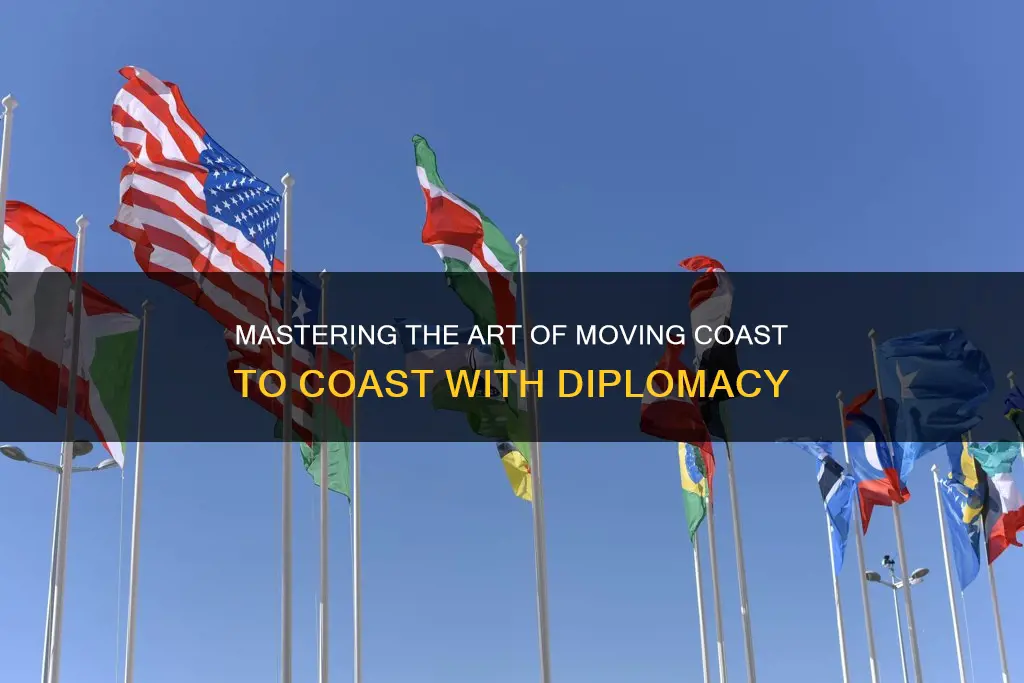 can you move from coast to coast diplomacy