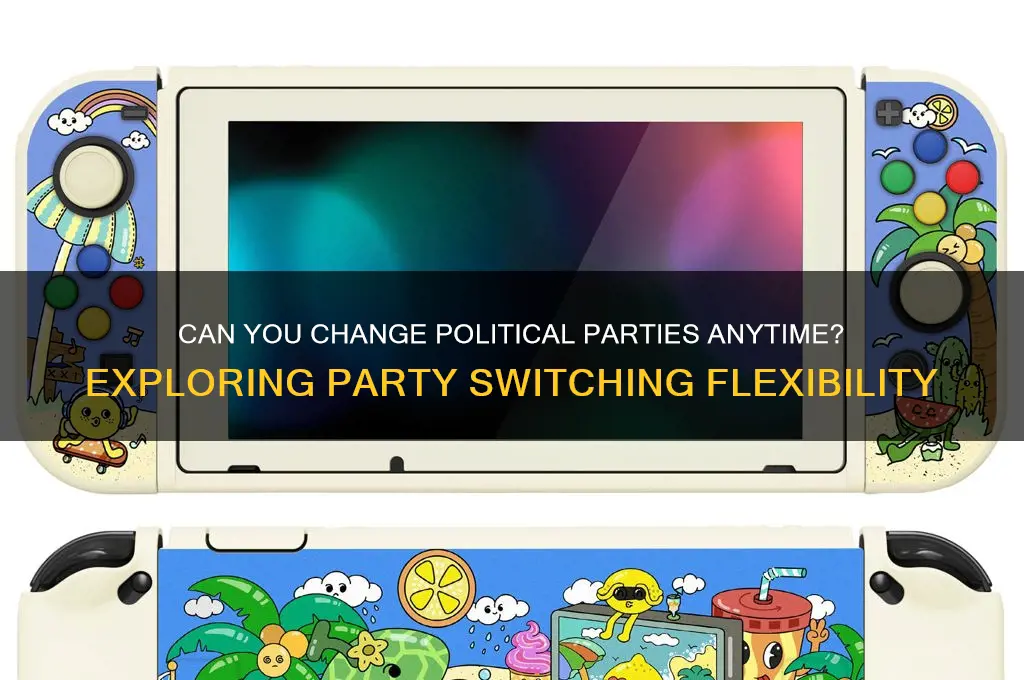 can you switch political parties anytime