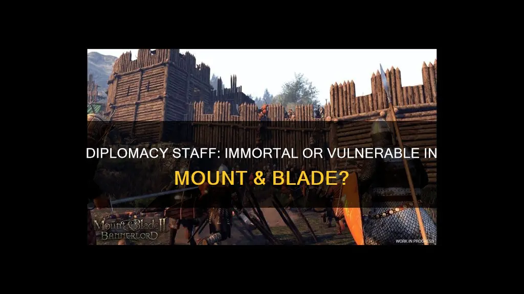 can your diplomacy staff die mount and blade