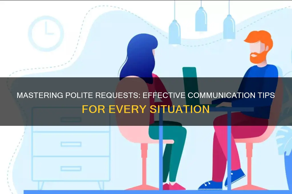 could you polite request