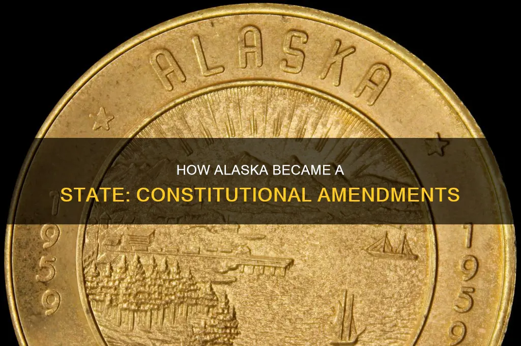 did alaska have a constitutional amendment to join the us
