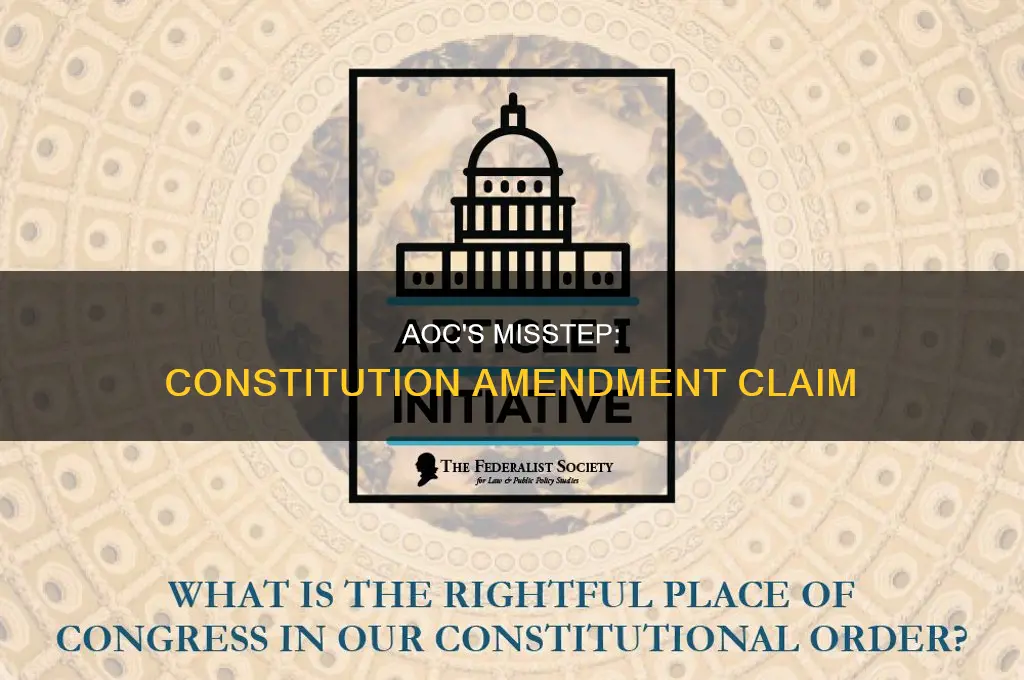 did aoc really say the constitution was amended