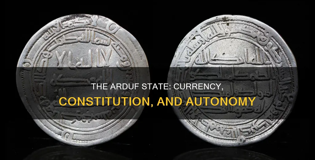 did arduf have an independent currency or constitution