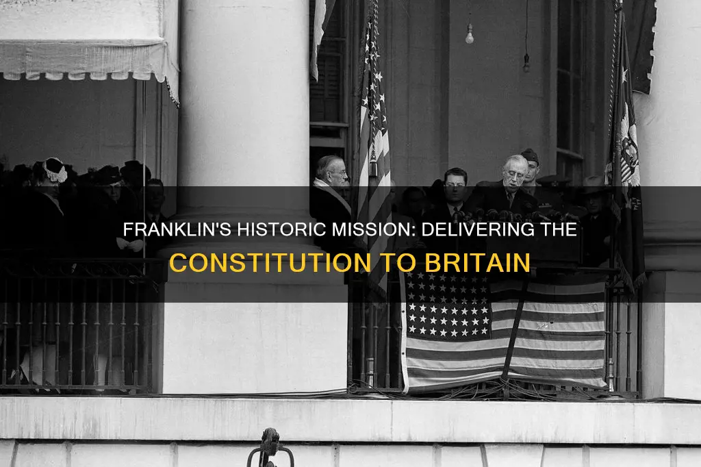 did benjamin franklin deliver the constitution to britain