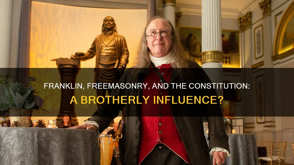 did benjamin franklin put masonic beliefs in the constitution