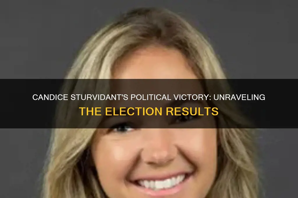 did candice sturvidant win political