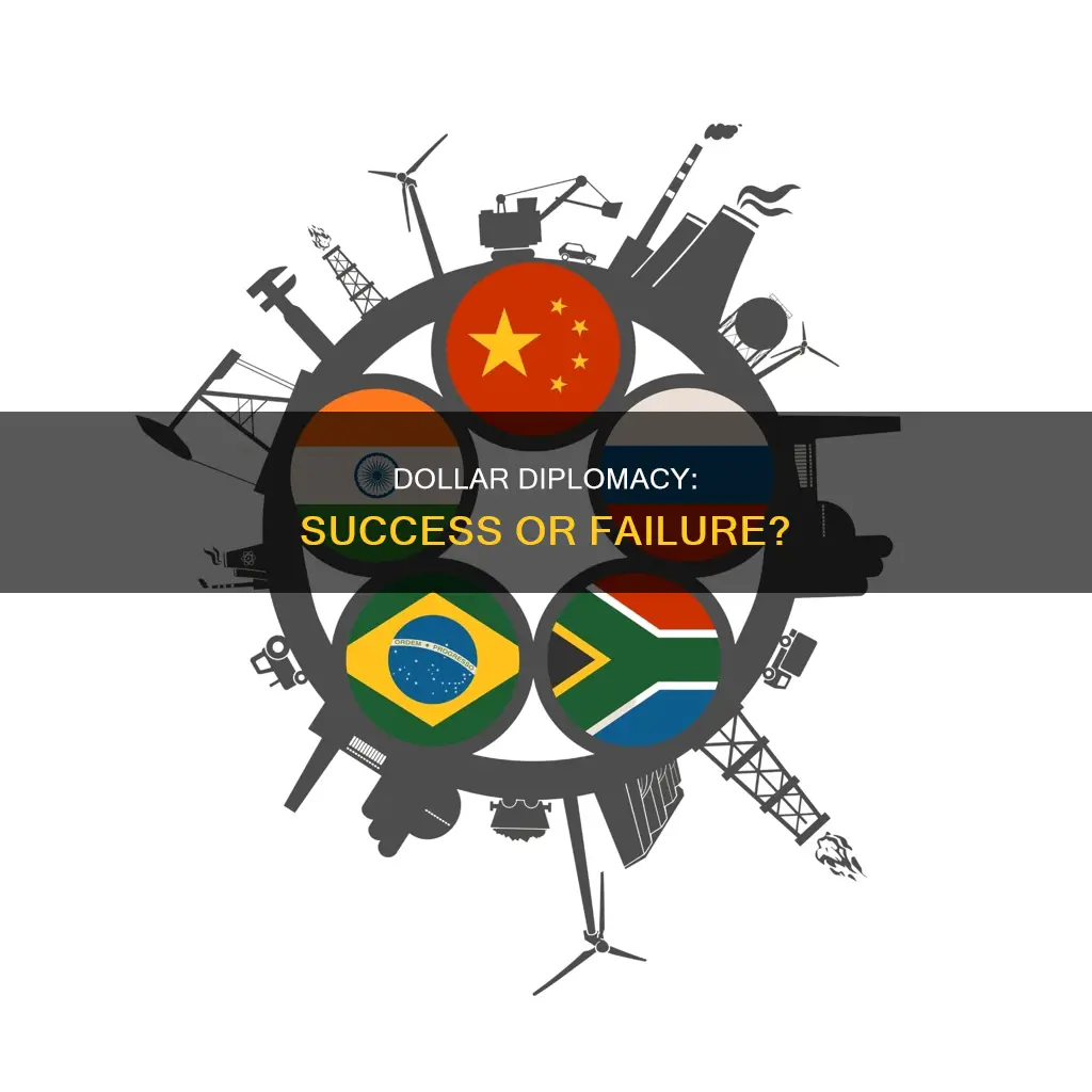 did dollar diplomacy succeed or fail