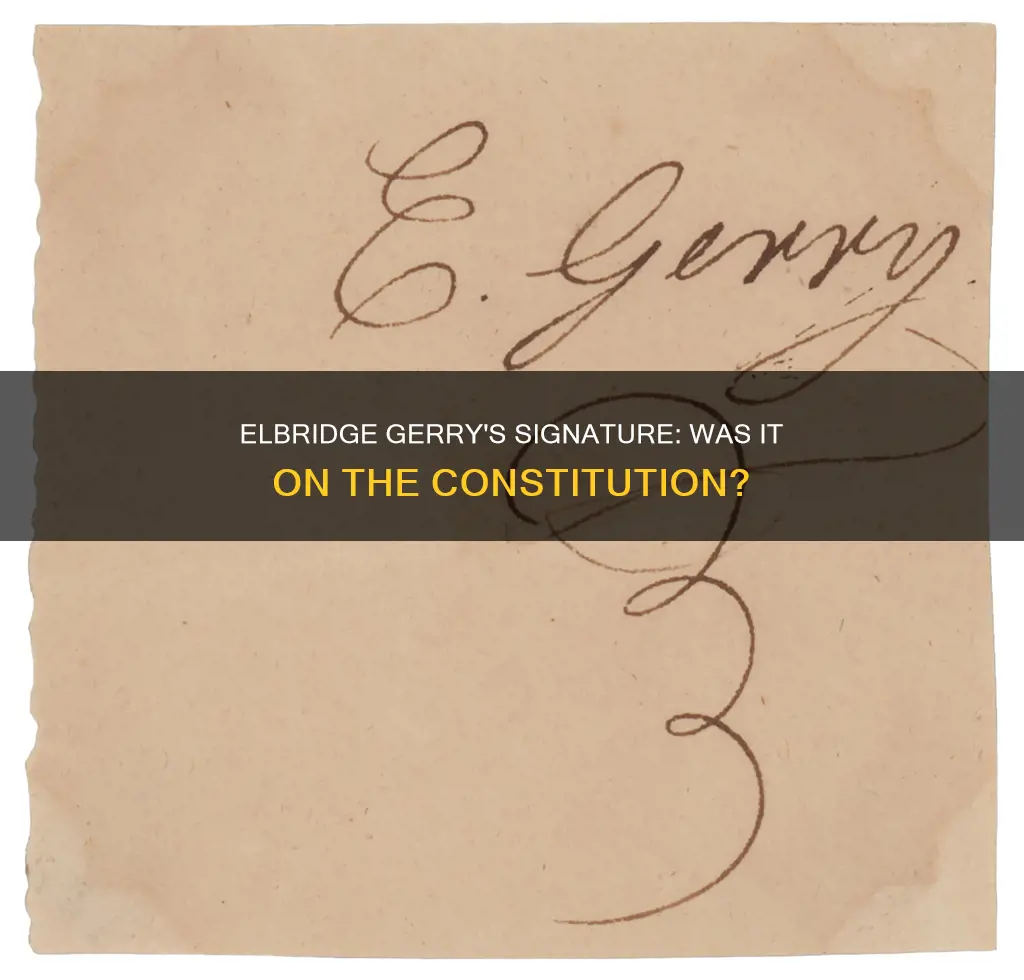 did elbridge garry sign the constitution