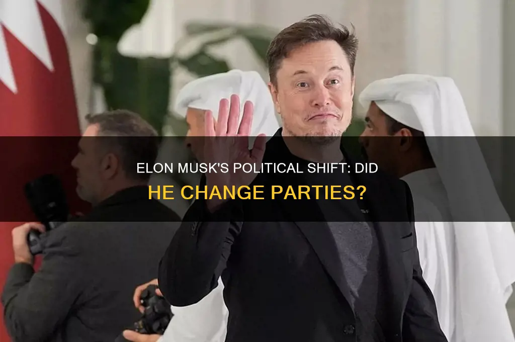 did elon musk switch political parties