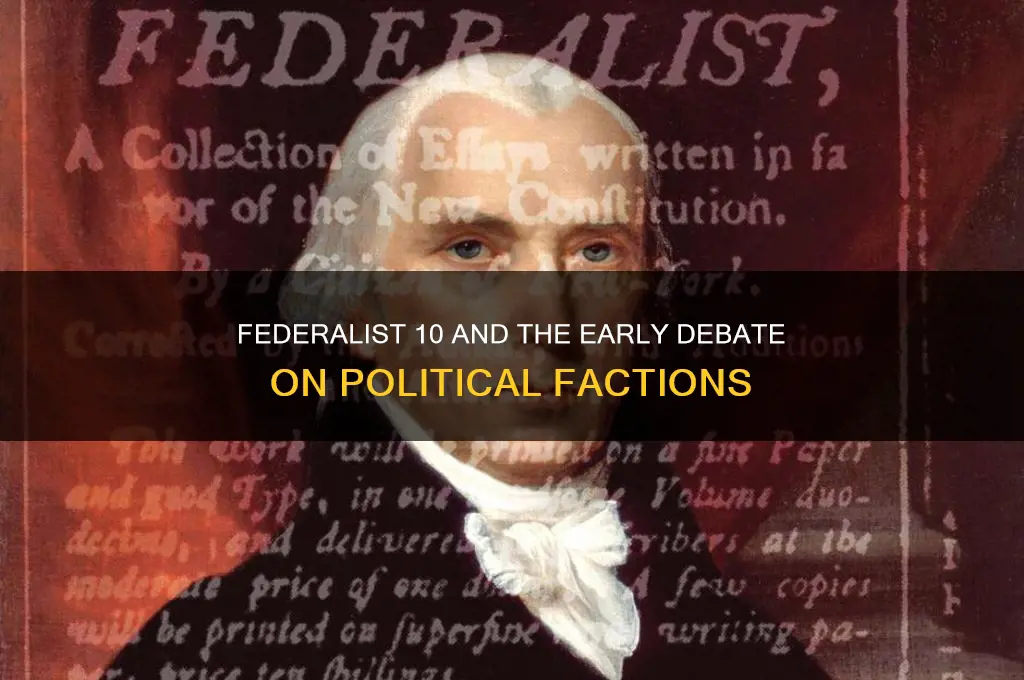 did federalist 10 address political parties