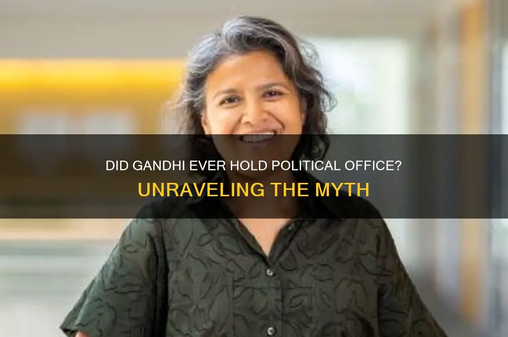 did gandhi hold political office