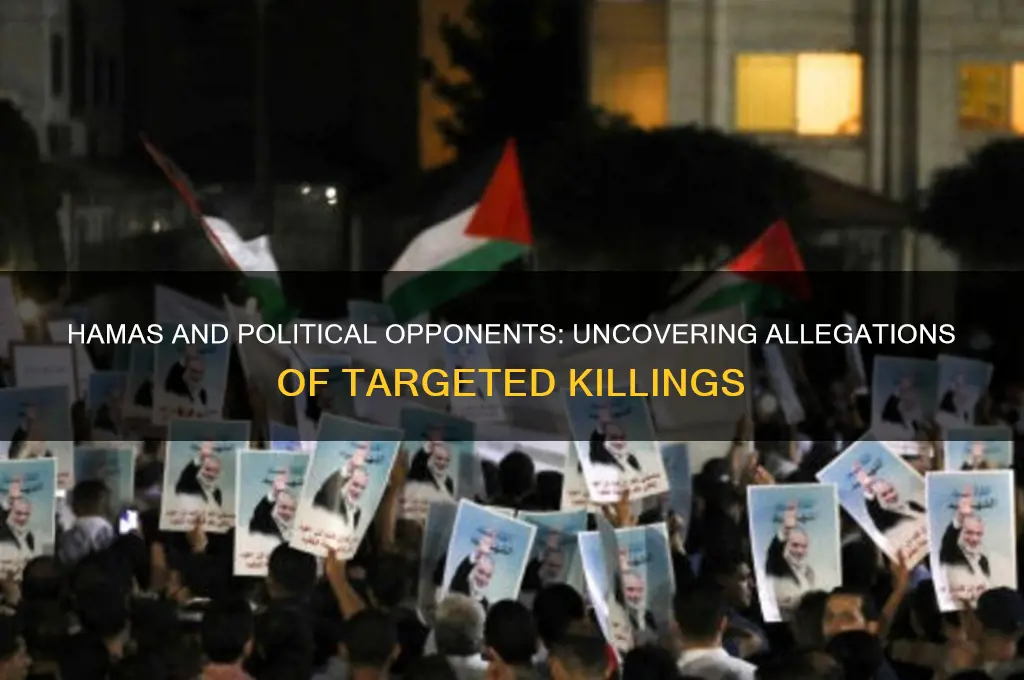 did hamas kill political opponents