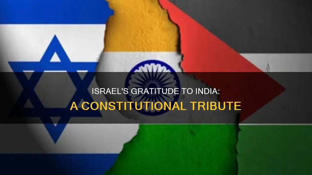 did israel thank india in their first constitution adoption