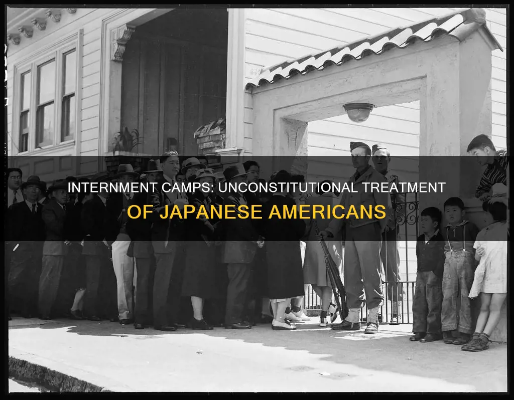 did japanese internment camps go against the constitution