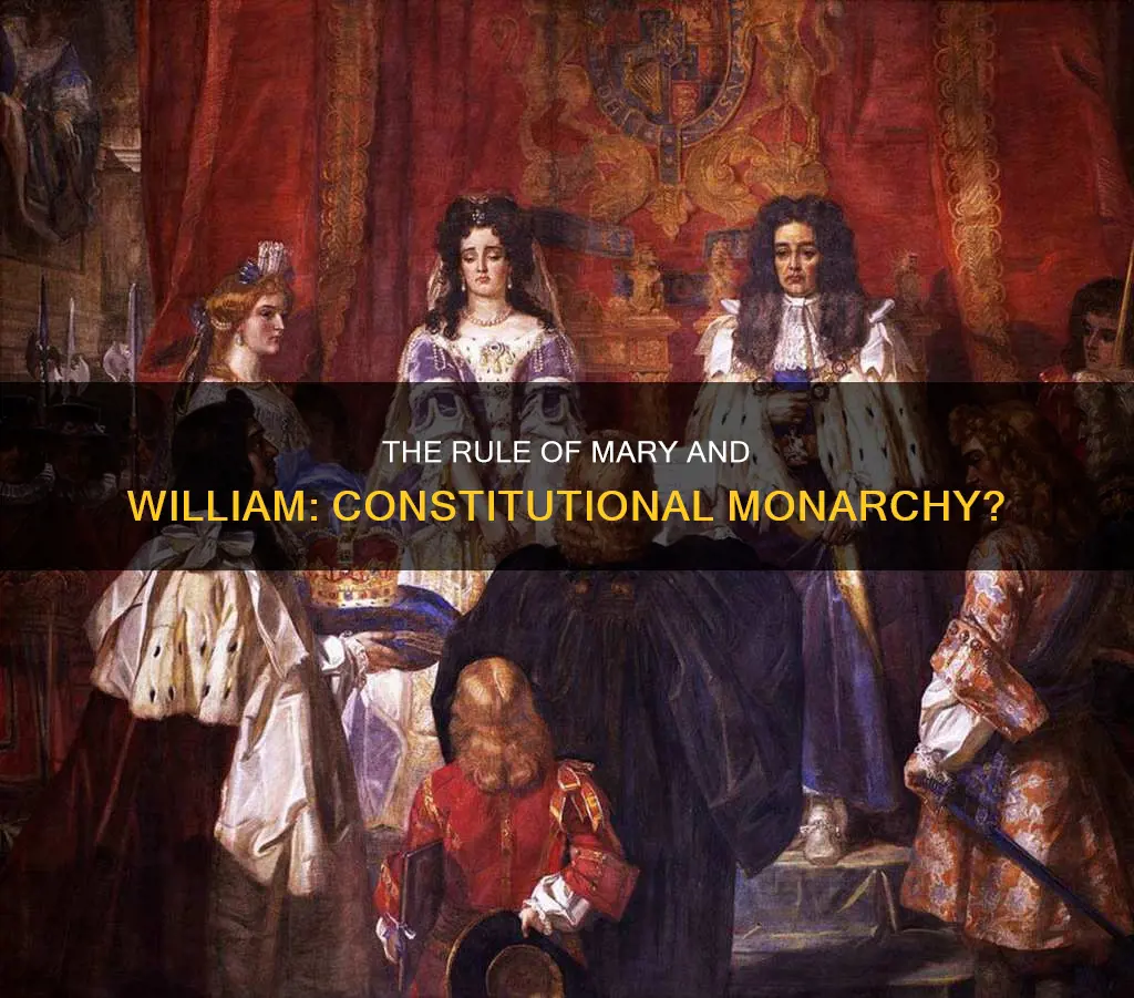 did mary and william lll rule under a constitution