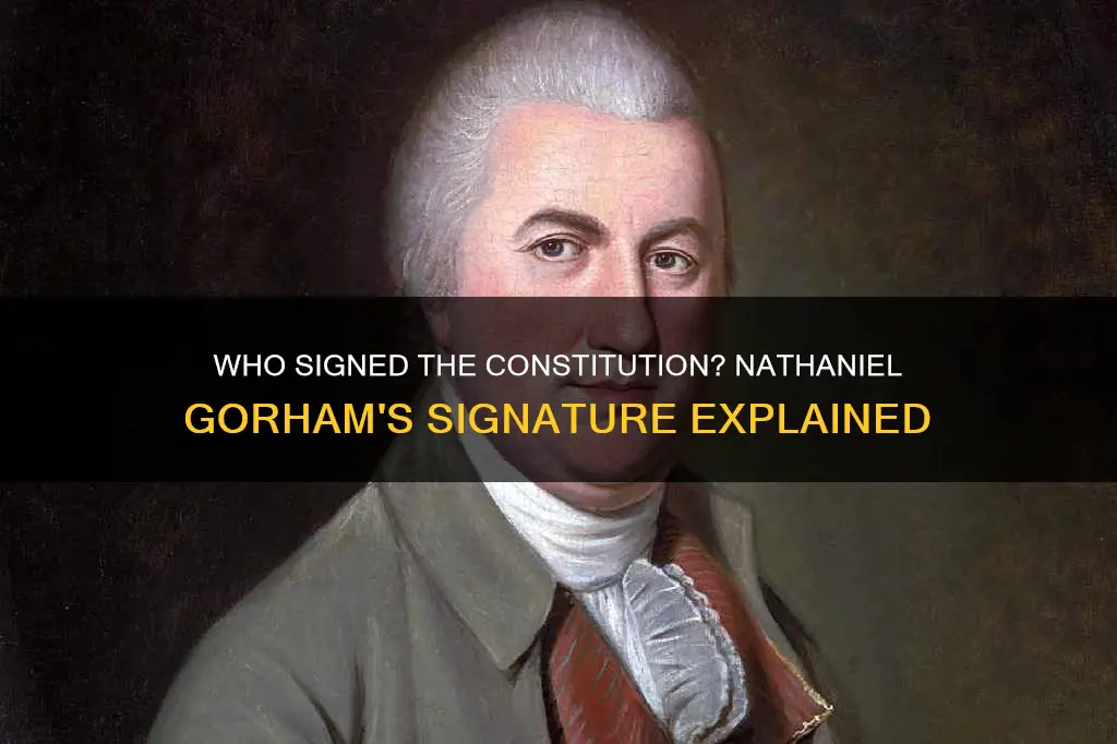 did nathaniel gorham sign the constitution
