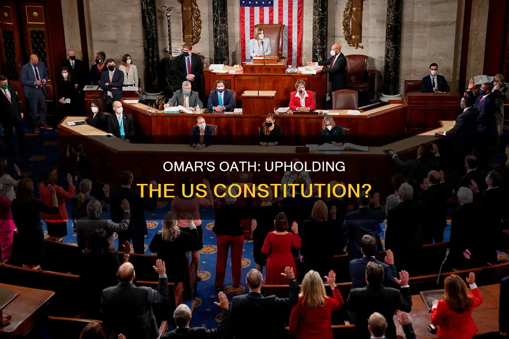did omar take the oath to uphold us constitution