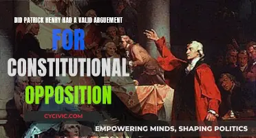 Patrick Henry's Constitutional Opposition: Valid Argument?
