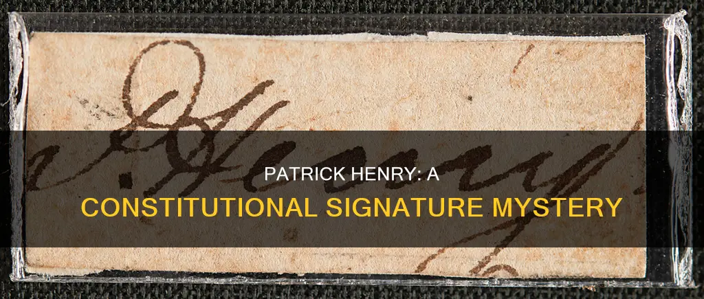 did patrick henry sign constitution
