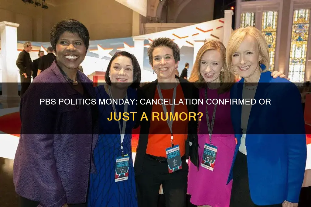 did pbs cancel politics monday