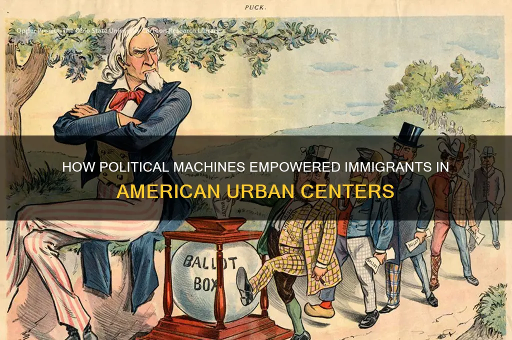 did political machines help immigrants