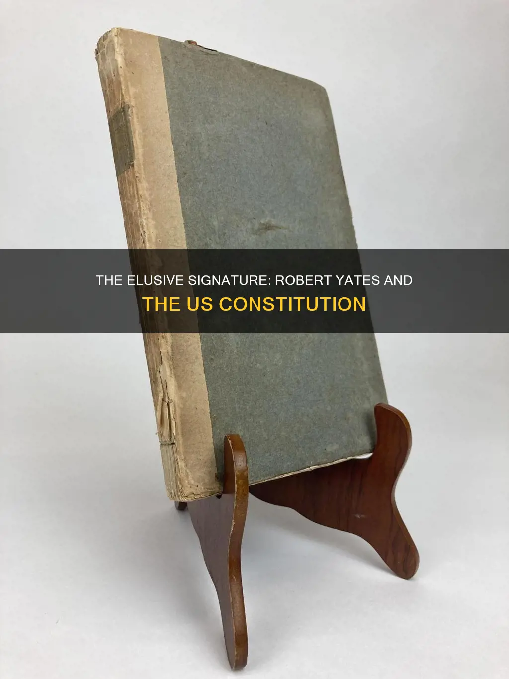 did robert yates sign the constitution