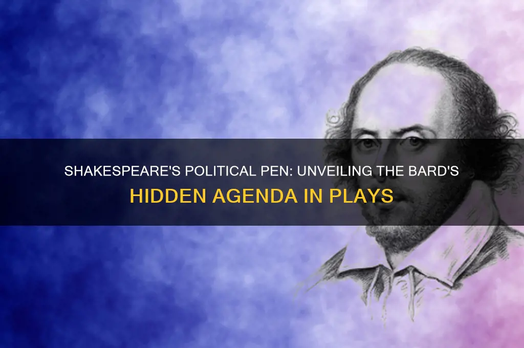 did shakespeare write politically