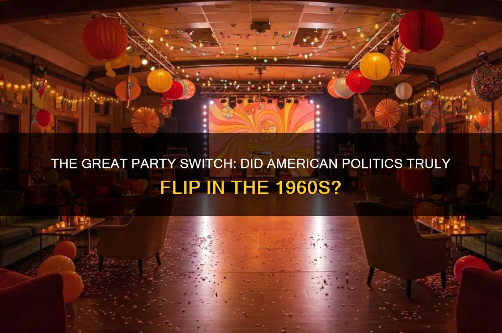 did the american political parties really flip in the 60s