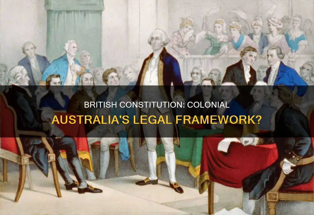 did the british constitution apply to colonial australia