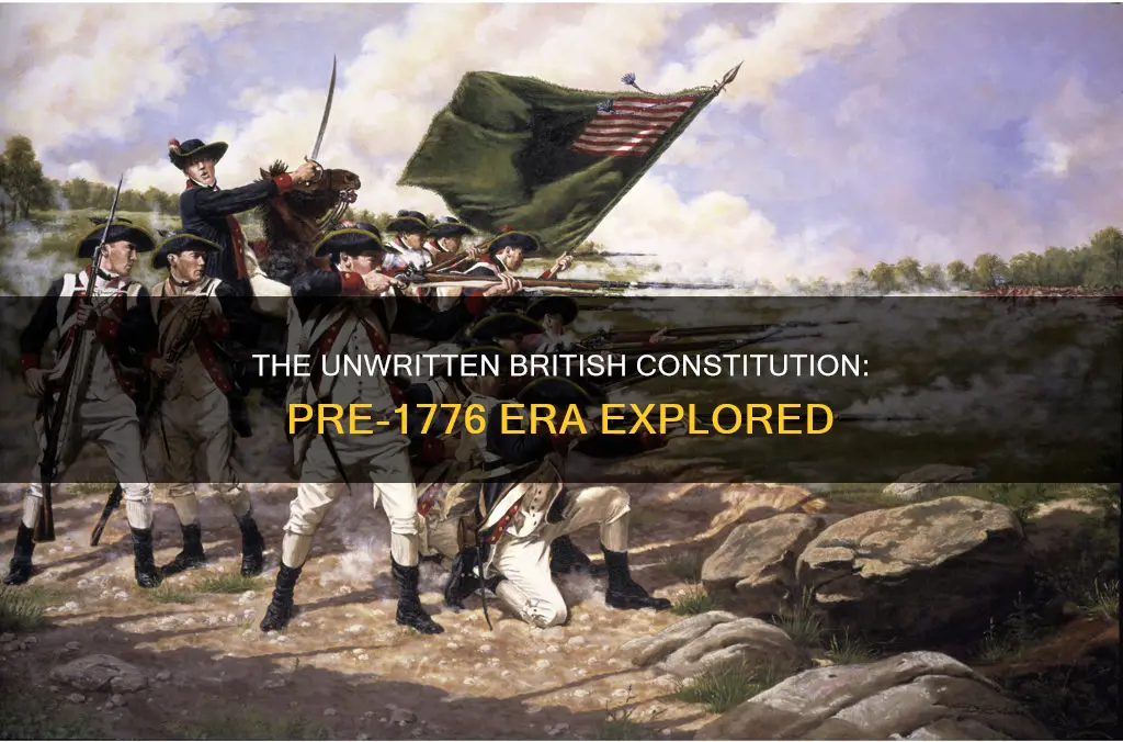 did the british have a constitution before 1776
