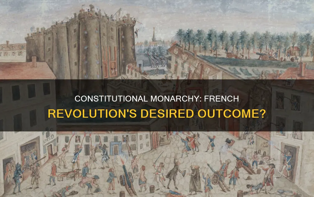 did the french want a constitutional monarchy during the revolution