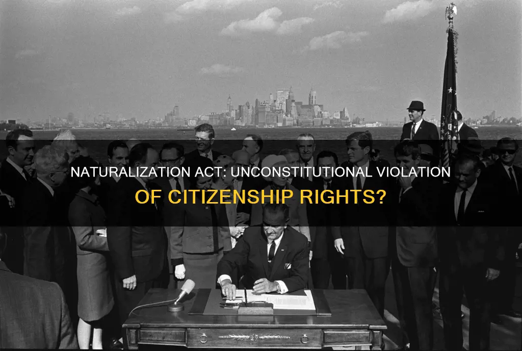 did the naturalization act of 1789 violate the constitution