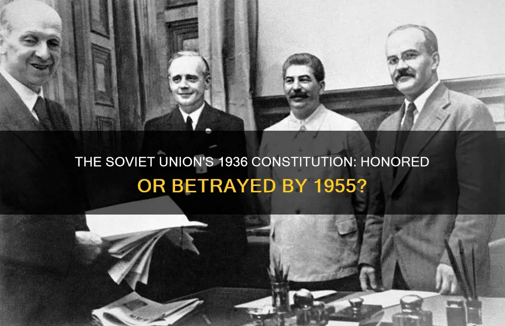 did the soviet union respect the 1936 constitution in 1955