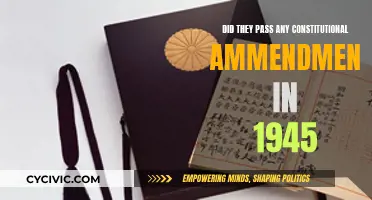 Constitutional Amendments of 1945: What Changed?