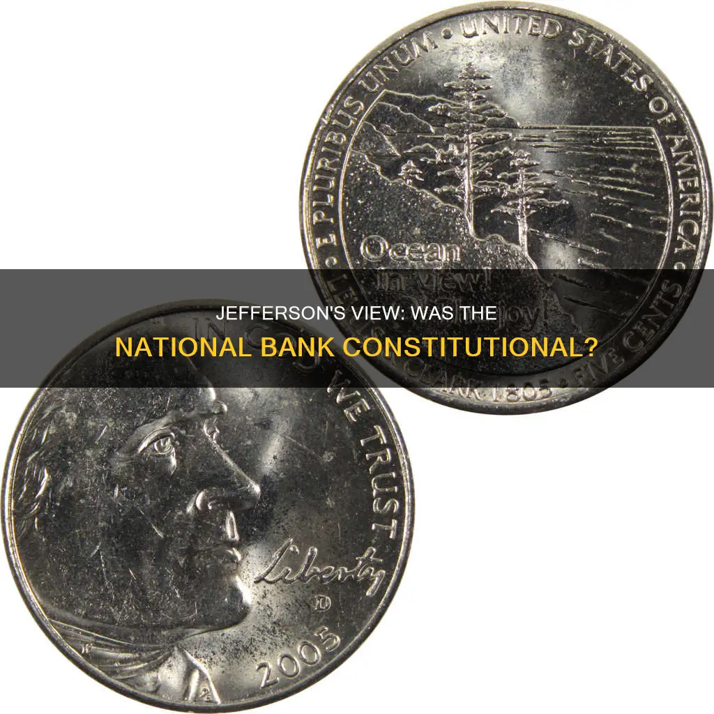 did thomas jefferson think the national bank was constitutional