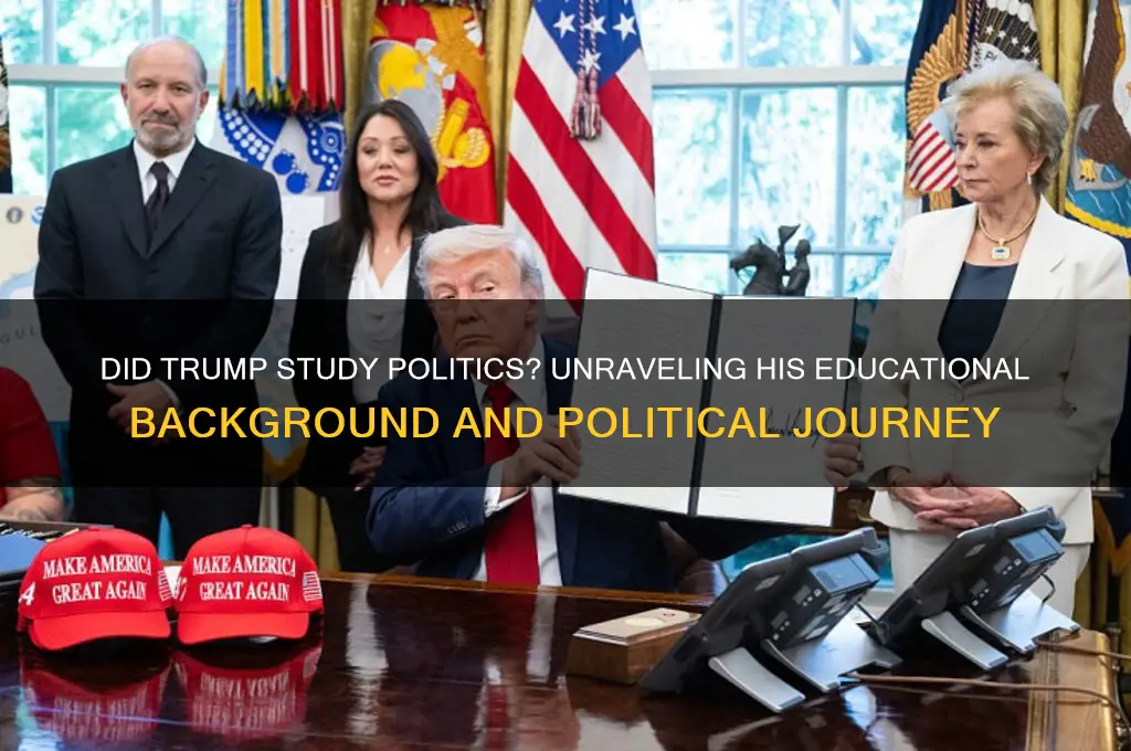 did trump study politics