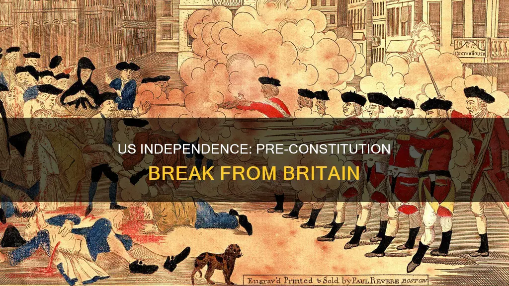 did us break apart from the british before the constitution