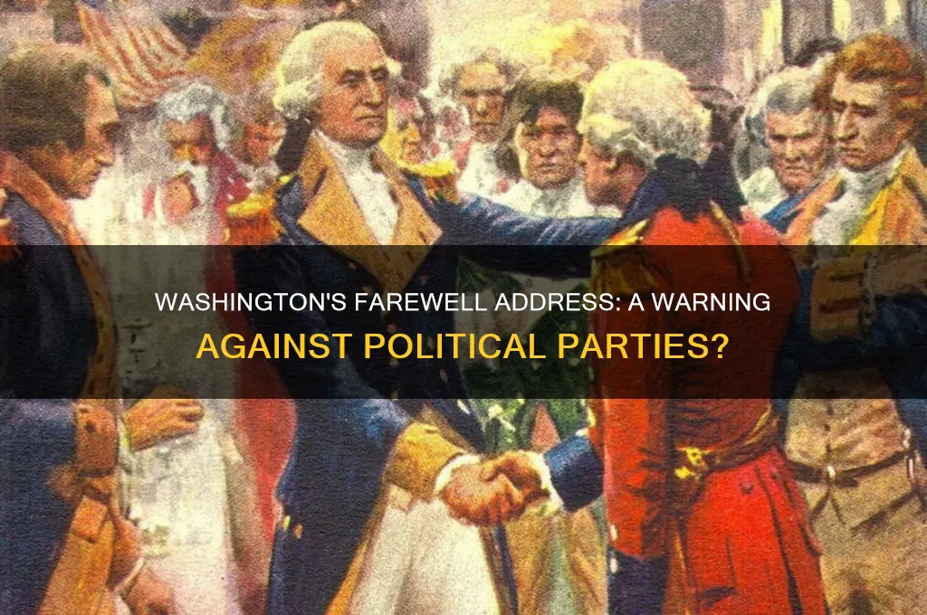 did washington warn against political parties in his farewell address
