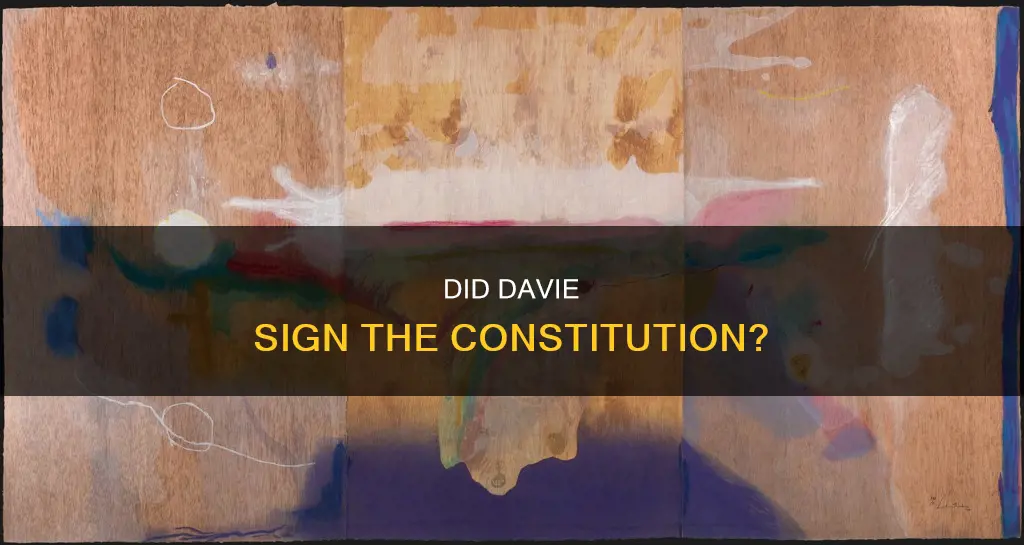 did william richardson davie sign the constitution