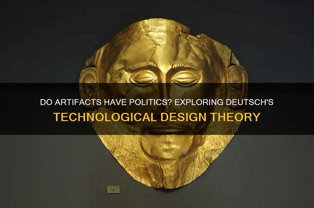 do artifacts have politics deutsch