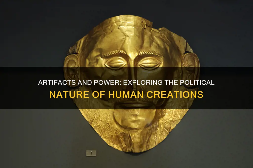 do artifacts have politics essay