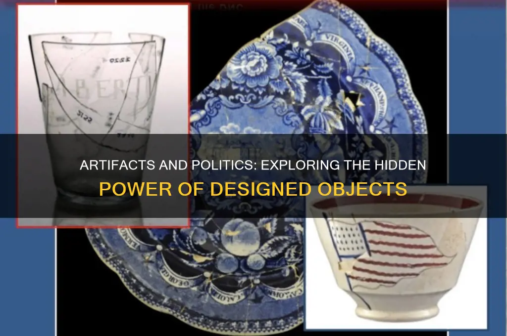 do artifacts have politics quotes