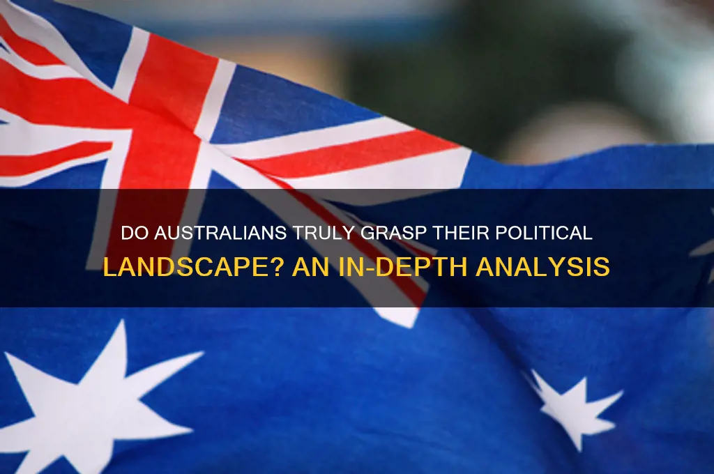 do australians understand politics