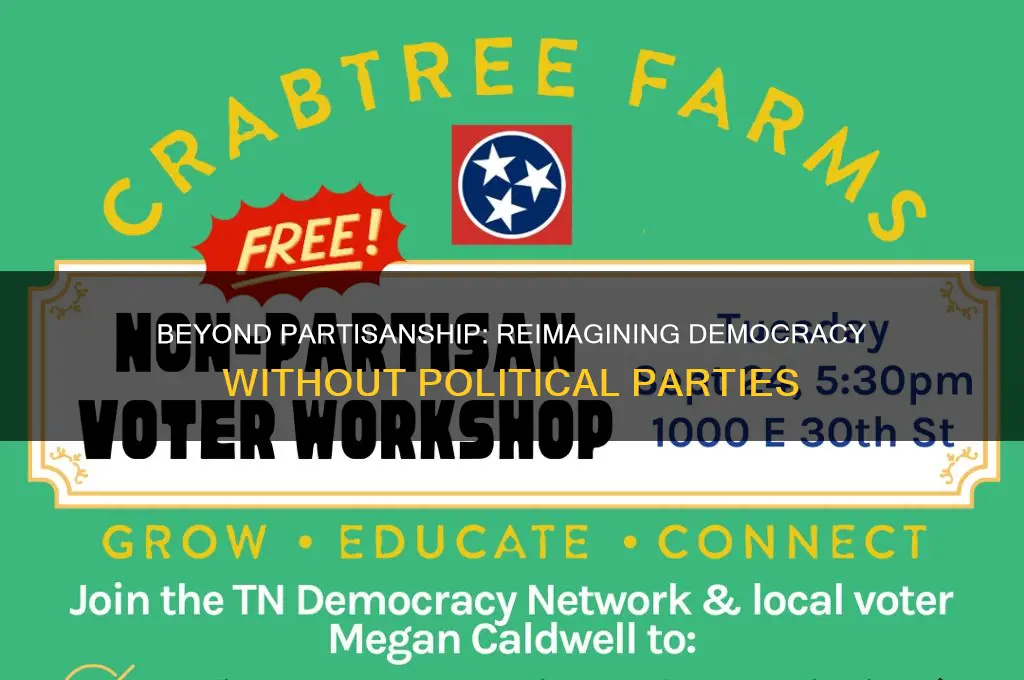 do away with political parties