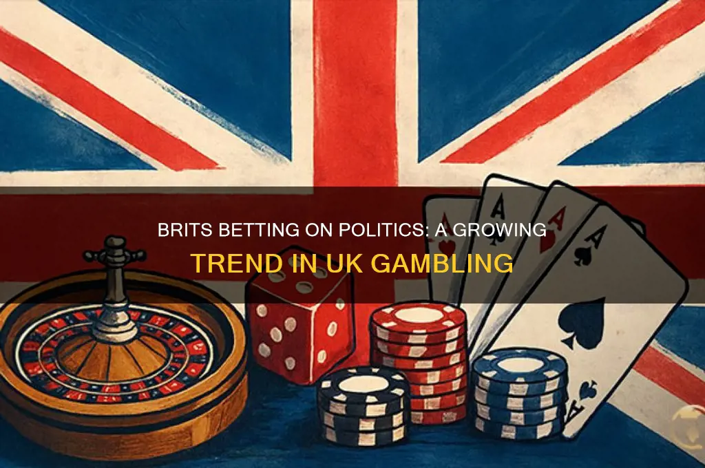 do brits gamble on politics