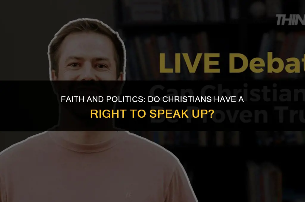 do christians have the right to speak on politics
