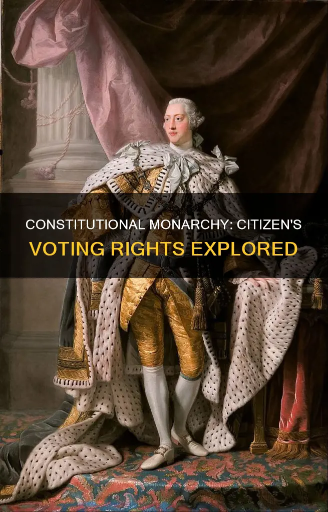 do citizens vote in a constitutional monarchy