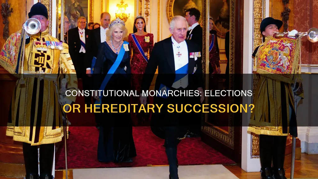 do constitutional monarchies have elections